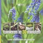  - Tuinieren in 30 minuten voor tuinliefhebbers met weinig tijd