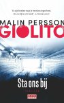 Malin Persson Giolito - Sta ons bij