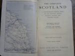 Mackie J.D Historical/ Finlay T.M Geology and Snenery - The Complete Scotland a Comprehensive survey, based on the principal motor, walking, railway and steamer routes