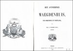 Vandennest, Charles Joseph [van den Nest, Charles J.] - Het Antwerpsch Maegdenhuis: zijn oorsprong en voortgang
