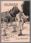Loo, G.A. van - Den trunsler en andere vertelsels