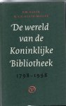 P.W. Klein - WERELD VAN DE RONINKLIJKE BIBLIOTHE