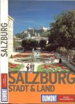 Weiss, Walter M  .. Umschlaggestaltung : Groschwitz Hamburg  ..   Titelbild Blick vom Mirabellgarten auf Dom und Festung - Salzburg - Stadt und Land .. und Rundgänge