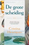 Cristina Henriquez - (1) De Grote Scheiding
