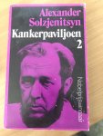 Alexander Solzjenitsyn - Kankerpaviljoen