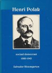 Bloemgarten, S.E. - Henri Polak, sociaal democraat, 1868-1943
