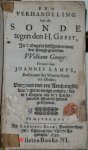 Gouge, William - Een Verhandeling van de Sonde tegen den H. Geest. In''t Engels beschreven, Vergroot met een Aenhangsel, van 't geene eenige andere, soo in 't Engels als in 't Latijn, van dese Materie hebben geschreven.