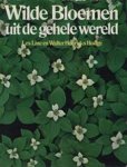 Line, Les & Walter Henricks Hodge (vertelaing en b - WILDE BLOEMEN UIT DE GEHELE WERELD