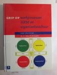 Dreimuller, A.P. - Grip op werkprocessen HRM en organisatiecultuur / over inrichting