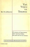 Roever, M. de - Van Vrijen en Trouwen