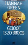 Green, Hannah - Geloof is zo broos