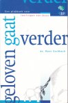 Eschbach,hans - Geloven gaat verder.