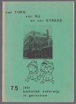 n.n - Van toen, van nu en van straks : 75 jaar katholiek onderwijs in Gorinchem.
