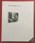 ZANDVLIET, ROBERT. - FUCHS,RUDI.. - Zoom in. Small Works / Kleine Arbeiten 1993-2004.