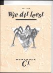 Aarnoutse, Cor, Wouw, Jos van de - Wie dit leest Werkboeken C1
