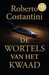 Roberto Costantini 67086 - De wortels van het kwaad