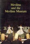 ÖNDER, MEHMED - Mevlâna and the Mevlâna Museum