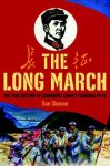 Shuyun Sun - The Long March the true history of Communist China's founding myth