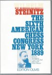 Chess # Olms # Steinitz, William - The Book of the Sixth American Chess Congress. Containing the [432] Games of the International Chess Tournament held at New York in 1889. With a foreword of Christiaan M. Bijl