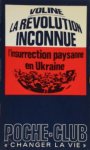 Voline - La Revolution Inconnue línsurrection paysanne en Ukraine