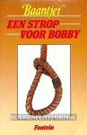 Baantjer, A.C. - Een strop voor Bobby