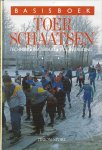 Bult,Pen Schipper, P en Snoep, H - Basisboek toerschaatsen -Techniek, materiaal, voorbereiding