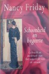 Friday, Nancy - Schoonheid en begeerte - Gebruik en misbruik van het uiterlijk van de vrouw