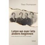 Theo Thomassen - Laten we over iets anders beginnen