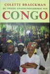 Colette Braeckman - De tweede onafhankelijkheid van Congo