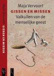 Vervoort, Maja - Gissen en missen. Valkuilen van de menselijke geest
