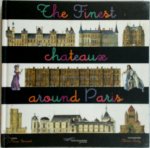 Uwe Bennert - The Finest Chateause Around Paris