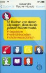 Fischer-Hunold, Alexandra - 66 Bücher, von denen alle sagen, dass du sie gelesen haben musst. Niegelesen - Kennichtrotzdem - Ichdenkealsobinich.