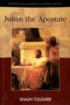 Shaun Tougher 265507 - Julian the Apostate Debates and Documents in Ancient History