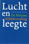 Buitenwerf, Rieuwerd  / Dorp, Jaap van  / Verheul, Clazien - Lucht en leegte. Columns over De Nieuwe Bijbelvertaling