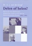 Graaf, J. van der - Delen of helen ?  2  Kroniek van Hervormd kerkelijk leven in en met de Gereformeerde Bond, 1951-1981