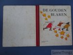 N/A. - [Rashel Engel, O. Goerjan en Koeprejanow (tekst), Ljoeba Dworson (vert.), I.E. Prins-Willekes Macdonald (vert.)] - De gouden blaren / Het vroolijke onweer / Dieren in den winter.