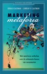 G. Zaltman 132608, L. H. Zaltman - Marketing Metaforia wat metaforen onthullen over de onbewuste keuzes van consumenten