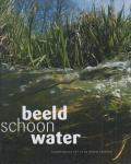 Bertus Bolvin - Beeldschoon water. Drents water tot op de bodem bekeken