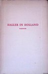 Lindeboom, G.A. - Haller in holland: Het dagboek van Albrecht von Haller van zijn verblijf in holland (1725-1727)