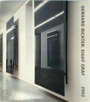 Gerhard Richter, Benjamin H. D. Buchloh - Gerhard Richter eight gray