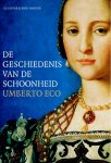 Umberto Eco, Girolamo De Michele - De geschiedenis van de schoonheid