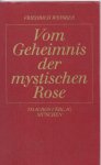 Weinreb, Friedrich - Vom Geheimnis der mystischen Rose