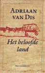 Dis, Adriaan van - HET BELOOFDE LAND - Een reis door de Karoo.