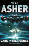 ASHER, Neal - Dark Intelligence ASHER, Neal - Dark Intelligence