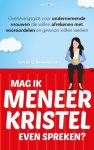 Kristel Groenenboom - Mag ik meneer Kristel even spreken?