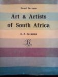 Berman, Esmé - Art and Artists of South Africa. An illustrated biographical dictionary and historical survey of painters & graphix artists since 1875.