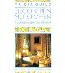 Tricia Guild, Joanna Bradshaw - Decoreren met stoffen