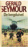Seymour, Gerald - De bergduivel
