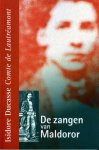 Lautréamont, Comte de ( Isodore Ducasse) - De Zangen van Maldoror