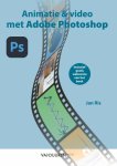Jan Ris - Animaties en video met Adobe Photoshop